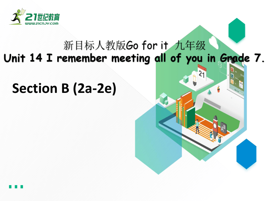 unit-14-i-remember-meeting-all-of-you-in-grade-7-section-b-2a-2e