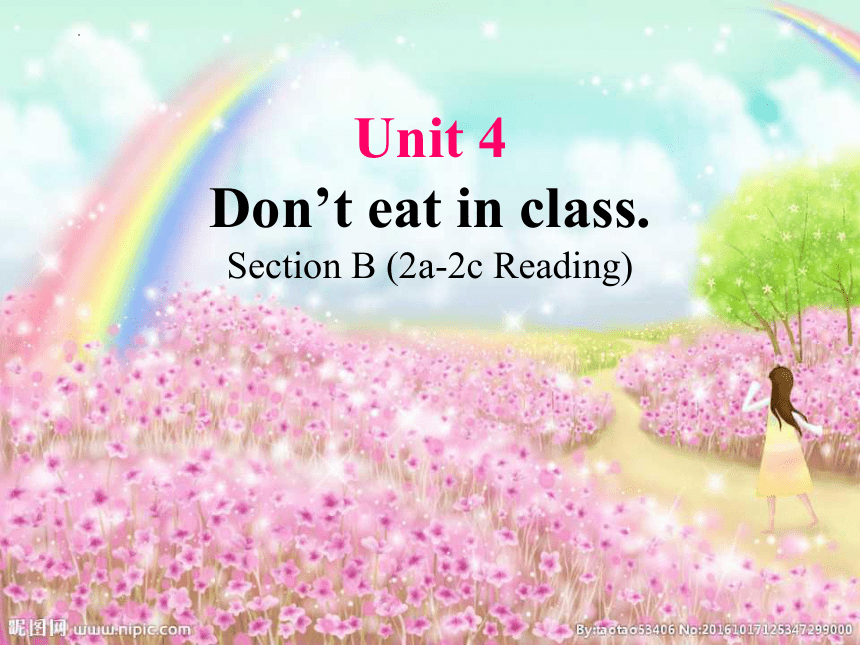 人教版七年级下册Unit 4Don't eat in class. Section B 2a—2c 课件(共21张PPT，无音频)-21世纪教育网