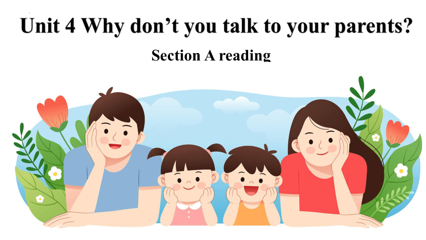 Unit 4 Why Don't You Talk To Your Parents?SectionB (2a-2e)课件(共25张PPT ...