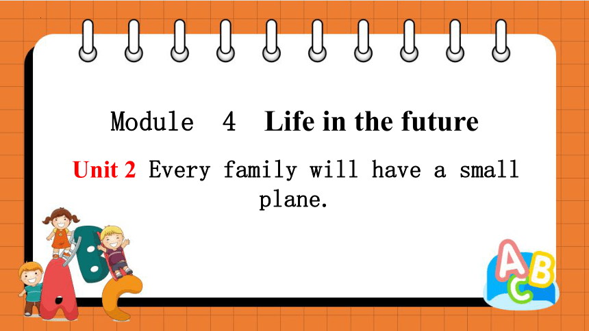 module-4-unit-2-every-family-will-have-a-small-plane-47-ppt-21