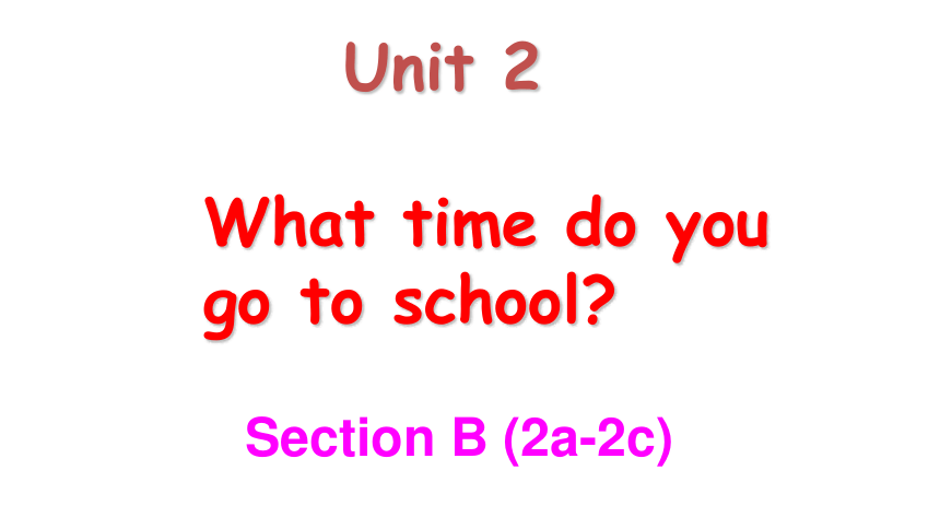 人教七年级下册 Unit2 Section B period 2 Section B 2a-2c （共25张PPT）-21世纪教育网