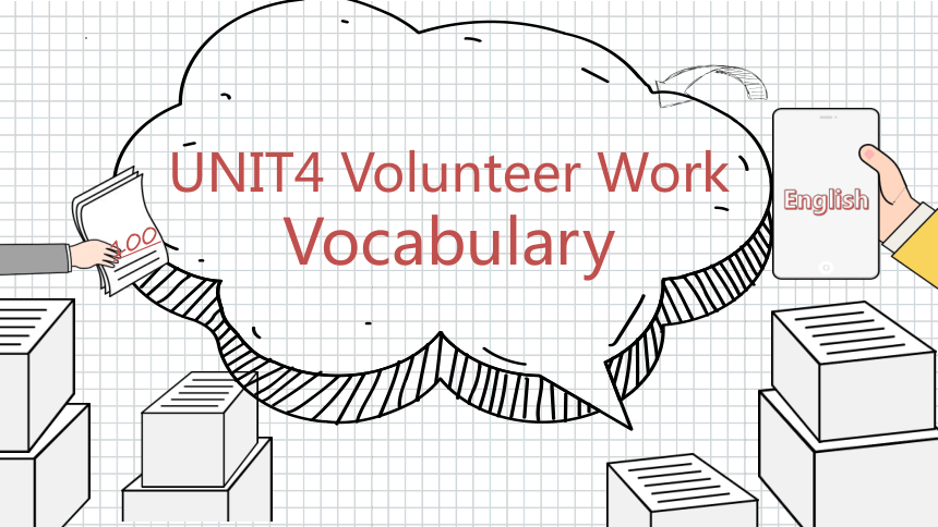 高教版（2021）基础模块2 Unit 4 Volunteer Work Vocabulary 课件（33张PPT）-21世纪教育网