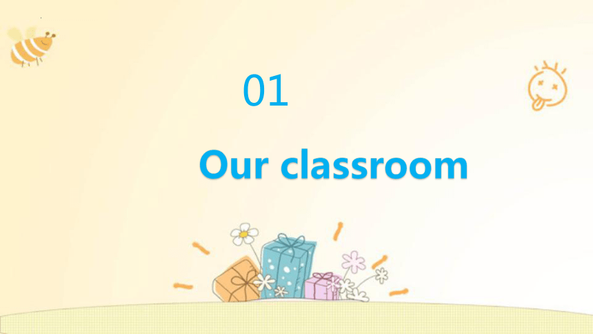 Unit 1 Welcome to School! Lesson 3 In the classroom 课件(共27张PPT)