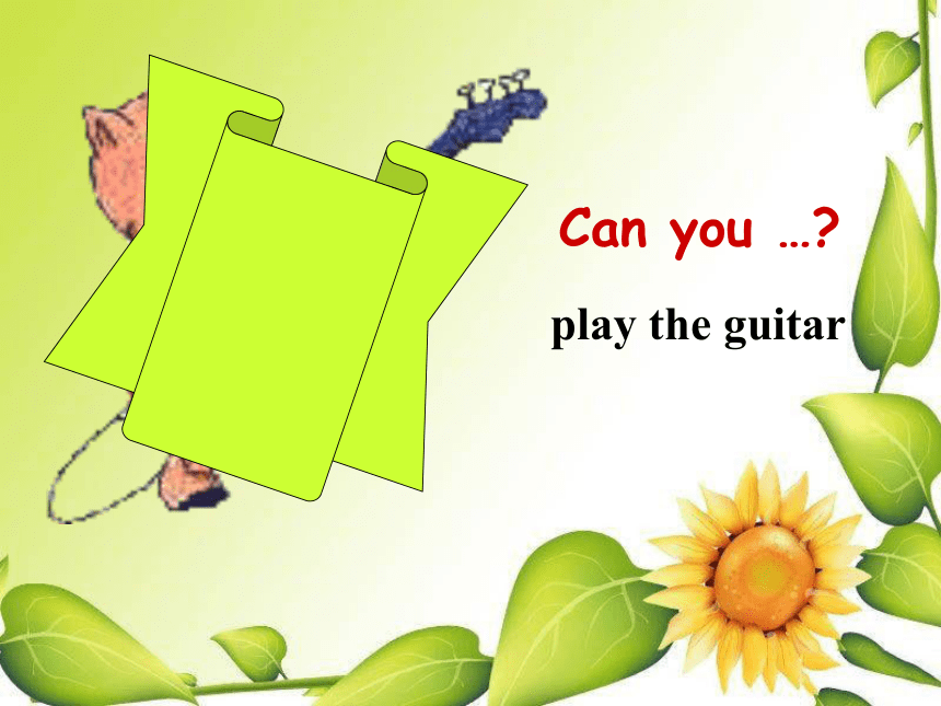 Unit 1 Can you play the guitar?课件