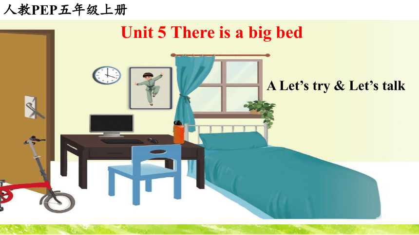 Unit 5 There Is A Big Bed Part A Let’s Try & Let’s Talk 课件(共25张PPT)-21世纪教育网