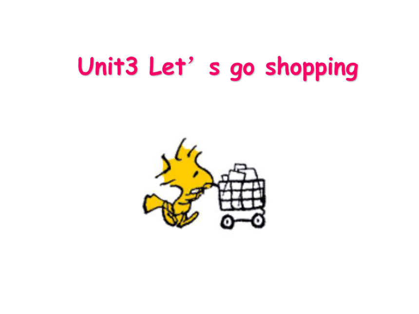 Unit 3 Let’s go shopping PC课件