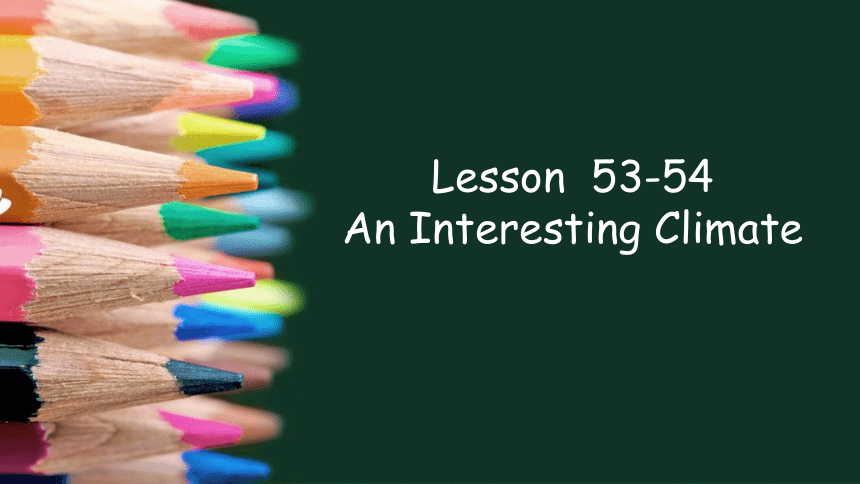 新概念英语第一册 Lesson 53 课件 (共34张PPT)