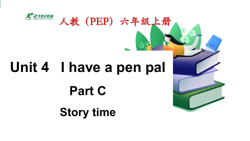 unit-4-i-have-a-pen-pal-part-c-story-time-23-ppt-21