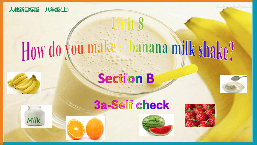 Unit How Do You Make A Banana Milk Shake Section B A Self Check Ppt