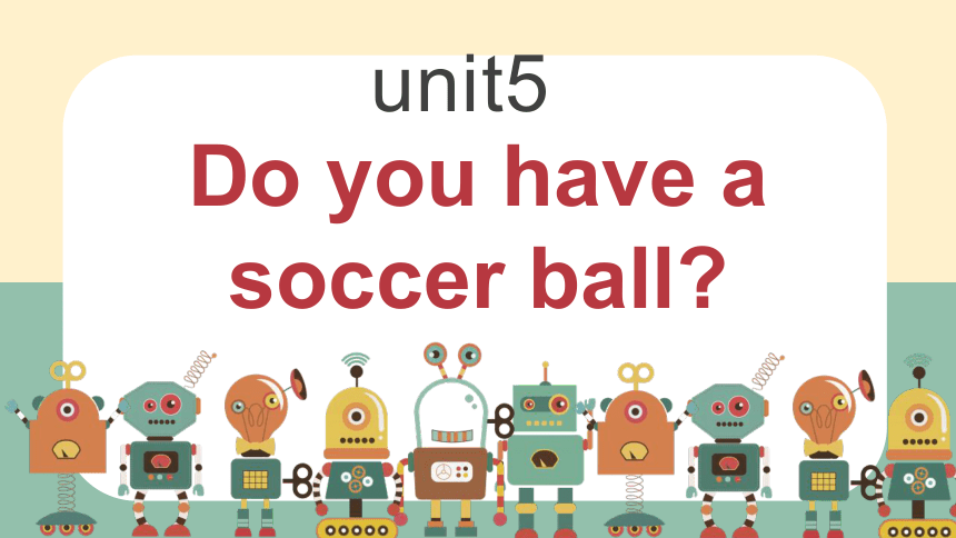 Unit 5 Do you have a soccer ball? 单词课件(共33张PPT，内嵌音频)人教版英语七年级上册