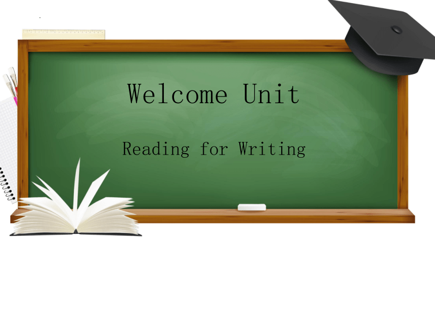 人教版（2019）  必修第一册  Welcome unit  Reading for Writing课件(共14张PPT)
