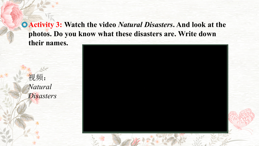 人教版（2019）必修 第一册Unit 4 Natural disasters Listening and Speaking 课件(共21张PPT 内嵌视频)