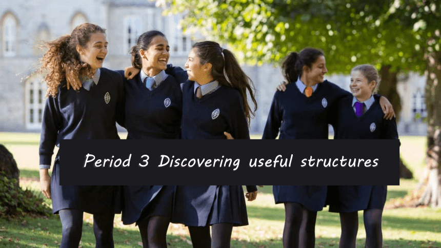 人教版（2019）必修 第一册Unit 1 Teenage life Discovering Useful Structures Grammar教学课件(共20张PPT)