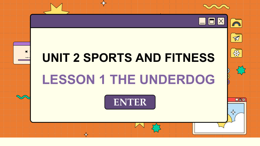 北师大版（2019）必修 第一册Unit 2 Sports and Fitness LESSON 1 THE UNDERDOG 课件 (共53张PPT)