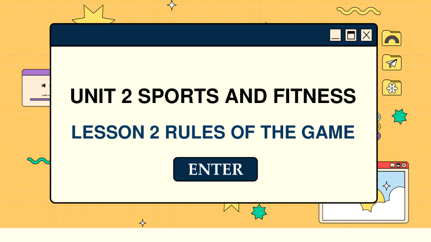 北师大版（2019）必修 第一册Unit 2 Sports and Fitness LESSON 2 RULES OF THE GAME课件(共24张PPT)