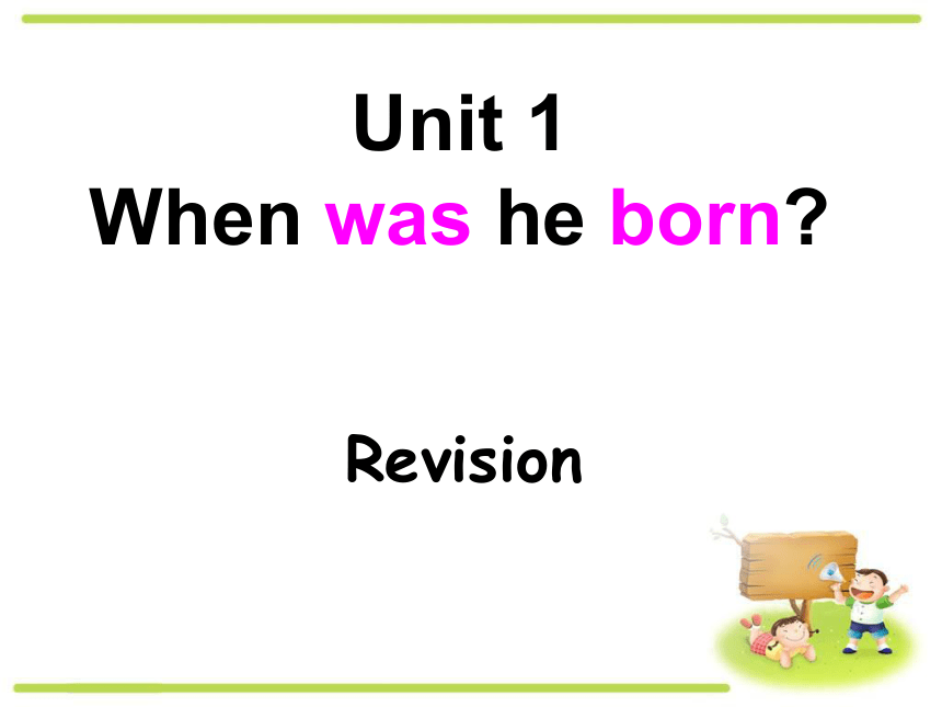 鲁教版（五四制）八年级英语下册Unit 1 When was heborn? 复习课件（15 张PPT，无音频）