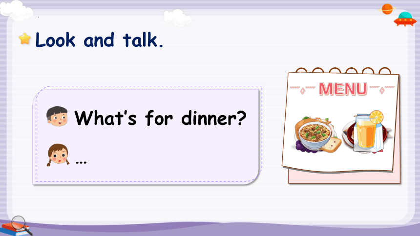 Unit 5  Dinner is ready Part B Read and write 课件（共22张PPT）