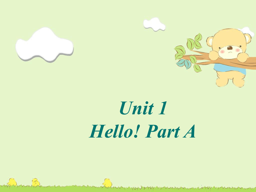 Unit 1 Hello! PA (共17张PPT)
