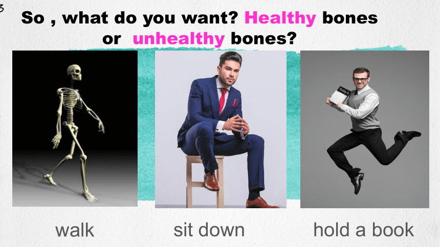 Unit 4 Healthy Living Lesson 12 Healthy Bones课件（21张）