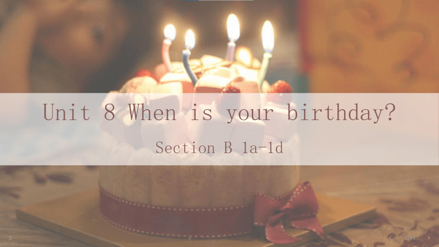 人教版七年级上册Unit8  When is your birthday? SectionB 1a-1d课件(共15张PPT，内嵌音频)