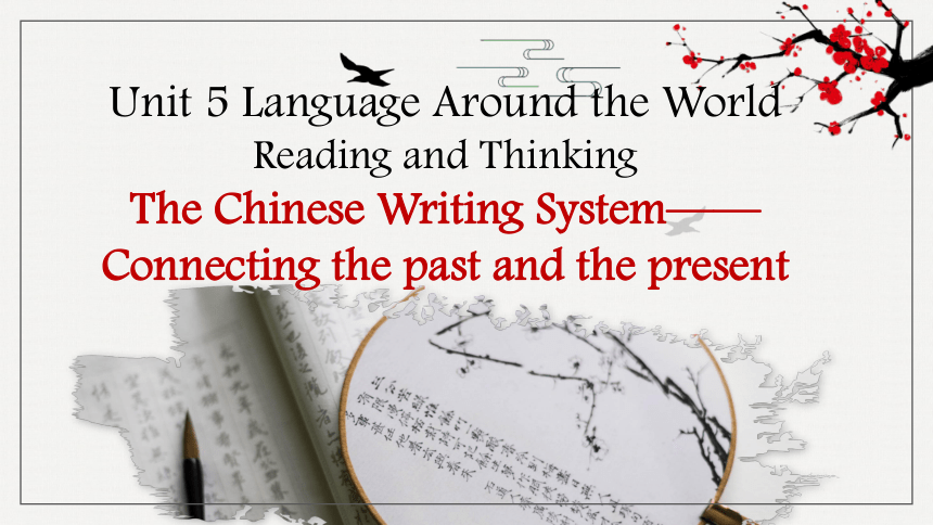 人教版（2019）必修 第一册Unit 5 Languages around the world Reading and Thinking 课件(共13张PPT 内嵌视频)