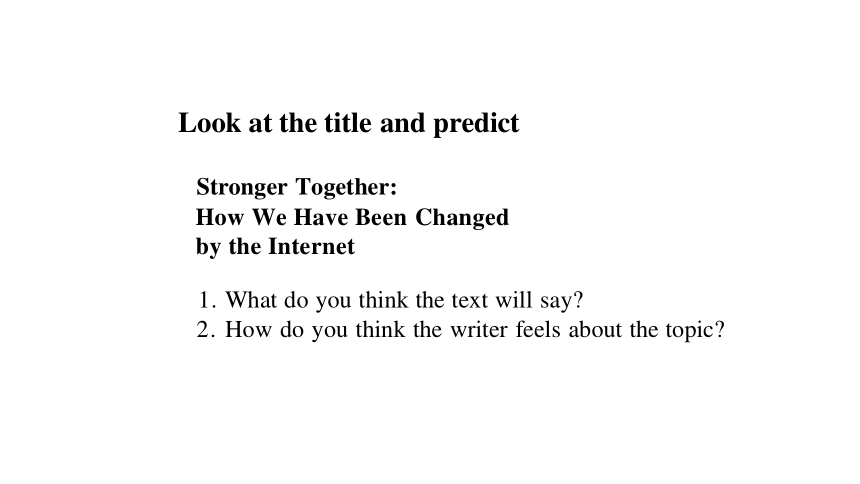 Unit 3 The Internet Reading and Thinking 课件（共34张PPT）