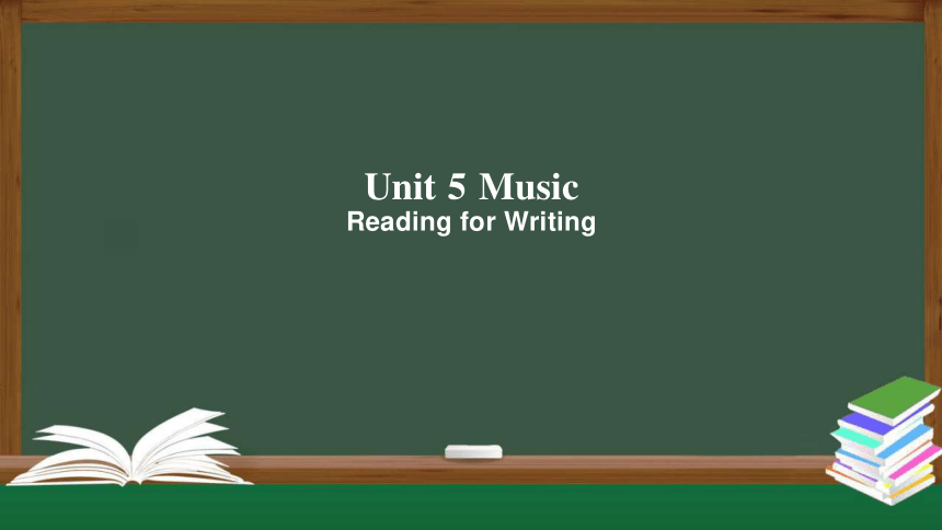 Unit 5 Music Reading for Writing 课件（共66张PPT）