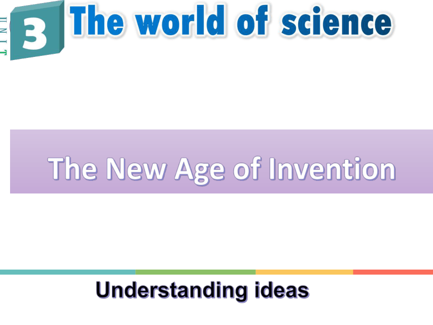 Unit 3 The world of science Understanding ideas课件