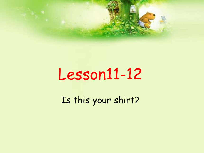 新概念英语第一册 Lesson11-12 课件 (共28张PPT)
