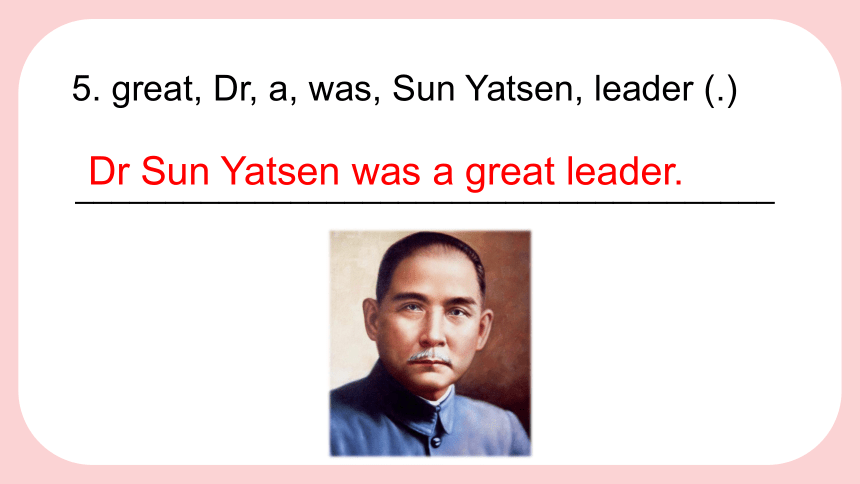 Module 3  Unit 5 Dr Sun Yatsen Lesson 3 课件 (共42张PPT)