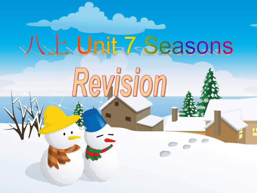 Module 2 Nature and the environment  Unit 7 Seasons 课件 (共33张PPT)