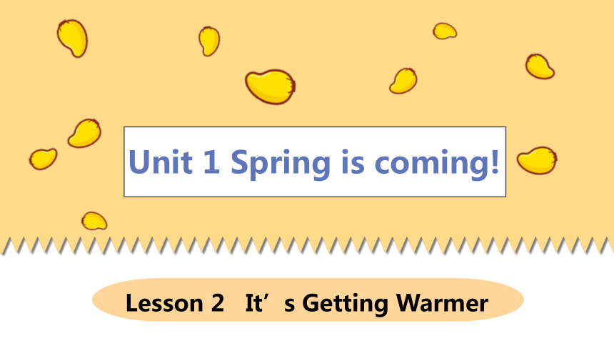 Lesson 2 It's Getting Warmer   课件 2023-2024学年冀教版英语八年级下册(共27张PPT)