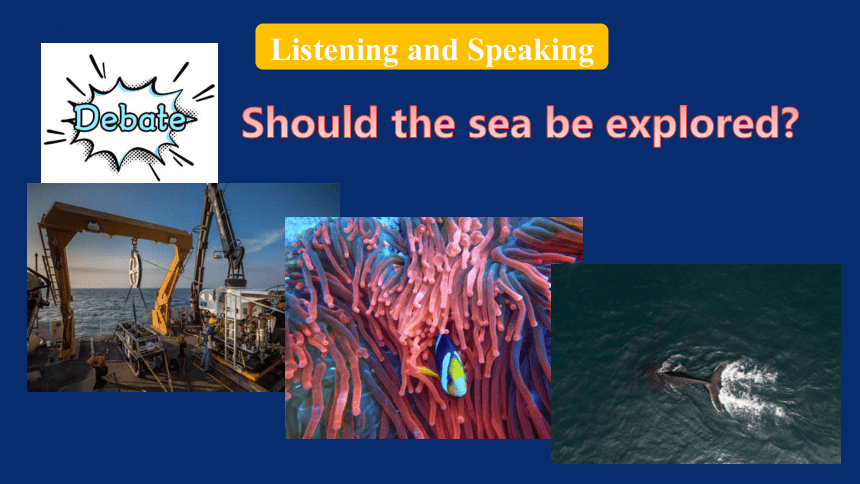 人教版（2019）  选择性必修第四册  Unit 3 Sea Exploration  Using Language课件（共50张PPT)