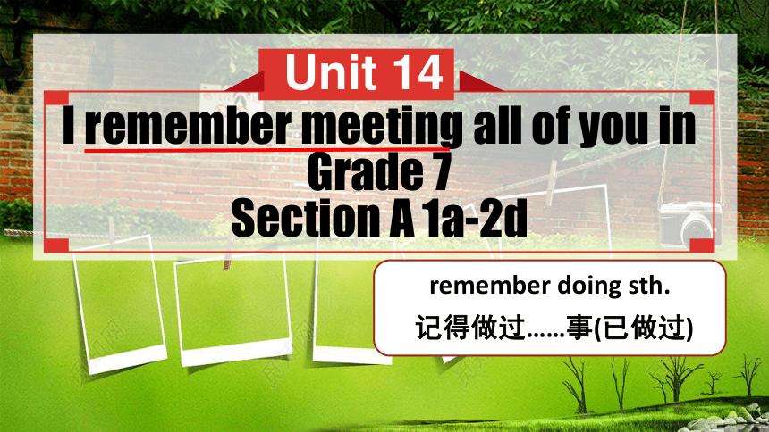 Unit 4 I used to be afraid of the dark.  Section A 1a-2d 课件 (共43张PPT)