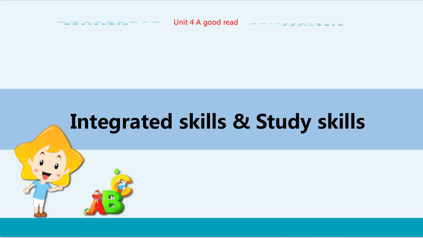 Unit 4 Integrated skills & study skills教学课件--牛津译林版中学英语八年级下