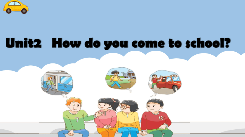 Unit 2 How Do You Come To School 1 Story Time 28 PPT 21 unit-2-how-do-you-come-to-school-1-story-time-28-ppt-21