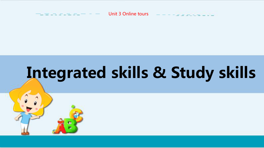 Unit 3 Integrated skills & study skills教学课件--牛津译林版中学英语八年级下