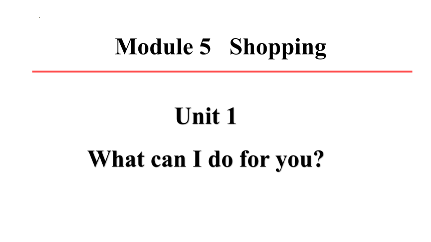 module-5-unit-1-what-can-i-do-for-you-2023-2024-45-ppt