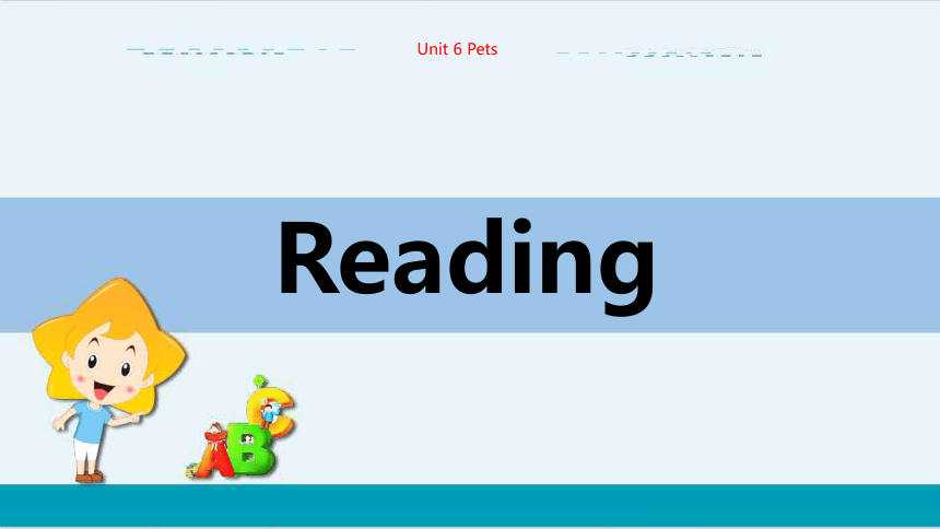 Unit 8 Reading教学课件-译林牛津版初中英语七年级（下）