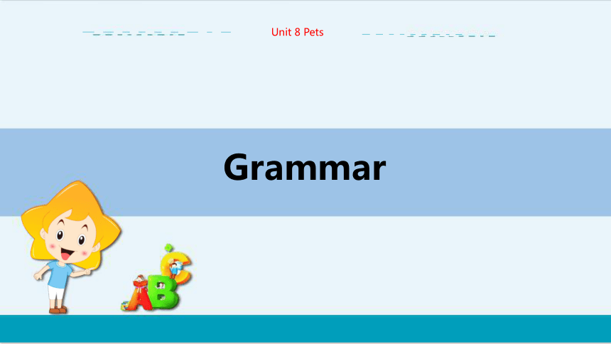 Unit 8 Grammar教学课件-译林牛津版初中英语七年级（下）
