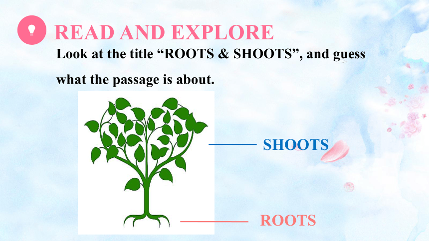 北师大版（2019）必修 第三册Unit 8 Green living Lesson 1 Roots and Shoots课件(共64张PPT)