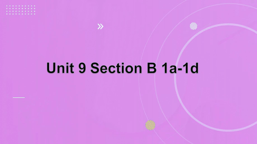 Unit 9 Section B 1a-1d 课件 2023-2024学年人教版英语七年级上册（16张PPT）