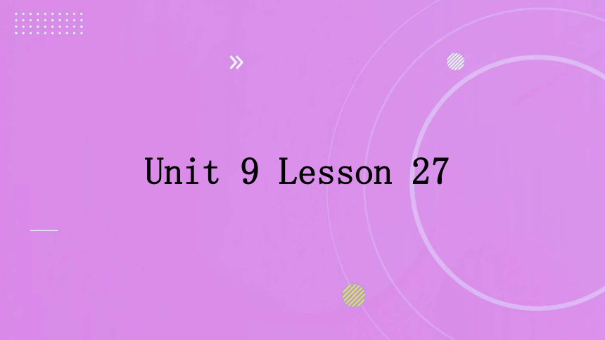Unit 9 Lesson 27 Tree Heroes课件 (共21张PPT)北师大版英语九年级全一册
