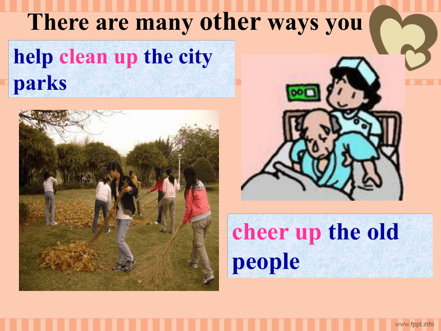 Unit 2 I’ll help clean up the city parks复习课件（人教版新目标八年级下册）