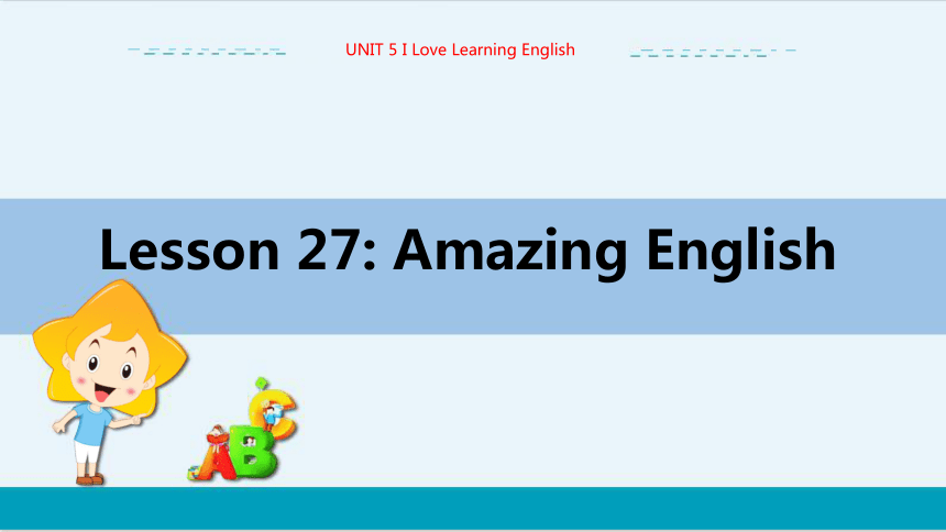 教学课件 --冀教版中学英语七年级（下） UNIT5 Lesson27