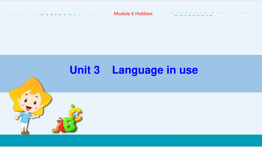 Module 6 Unit 3 外研版初中英语八年级下