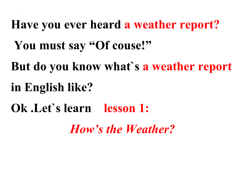 Unit1  Lesson1 How‘s the weather课件(共25张PPT) 冀教版八年级英语下册