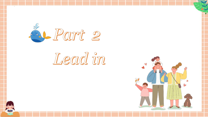 Unit 2 My Family 第4课时 Part B Let's Talk& Let's Play 课件(共33张PPT)-21世纪教育网