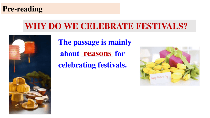 人教版（2019）  必修第三册  Unit 1 Festivals and Celebrations  Reading and Thinking课件(共20张PPT，内镶嵌音频)