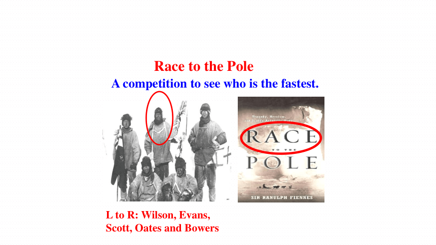 北师大版（2019）必修 第二册Unit 5 Humans and nature Lesson 3 Race to the pole 课件(共45张PPT)